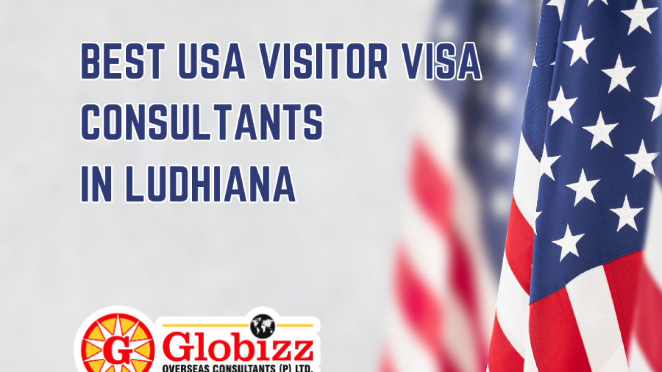 Globizz Overseas Best USA visitor Visa consultants in Ludhiana